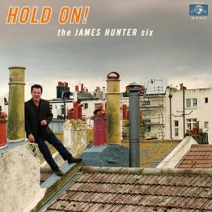 James Hunter Six – Hold on