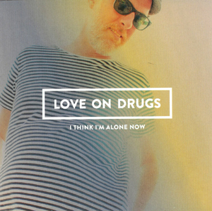 Love On Drugs 300